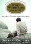 Suzanne Clothier - Bones Would Rain From The Sky